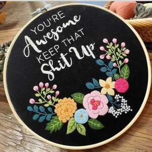 🌟 "You're Awesome..." Embroidery